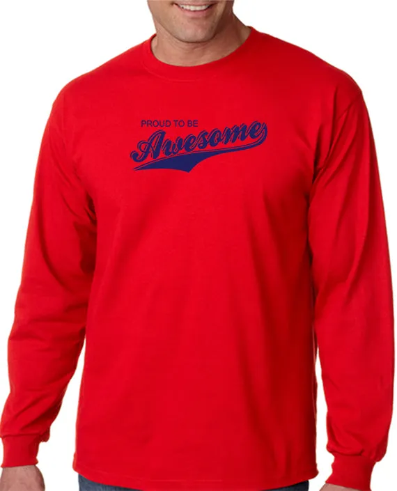 Proud To Be Awesome T-shirt